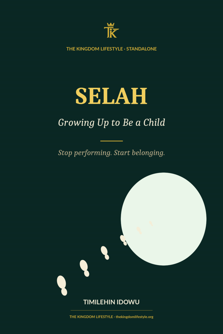 Selah: Growing Up to Be a Child — book cover